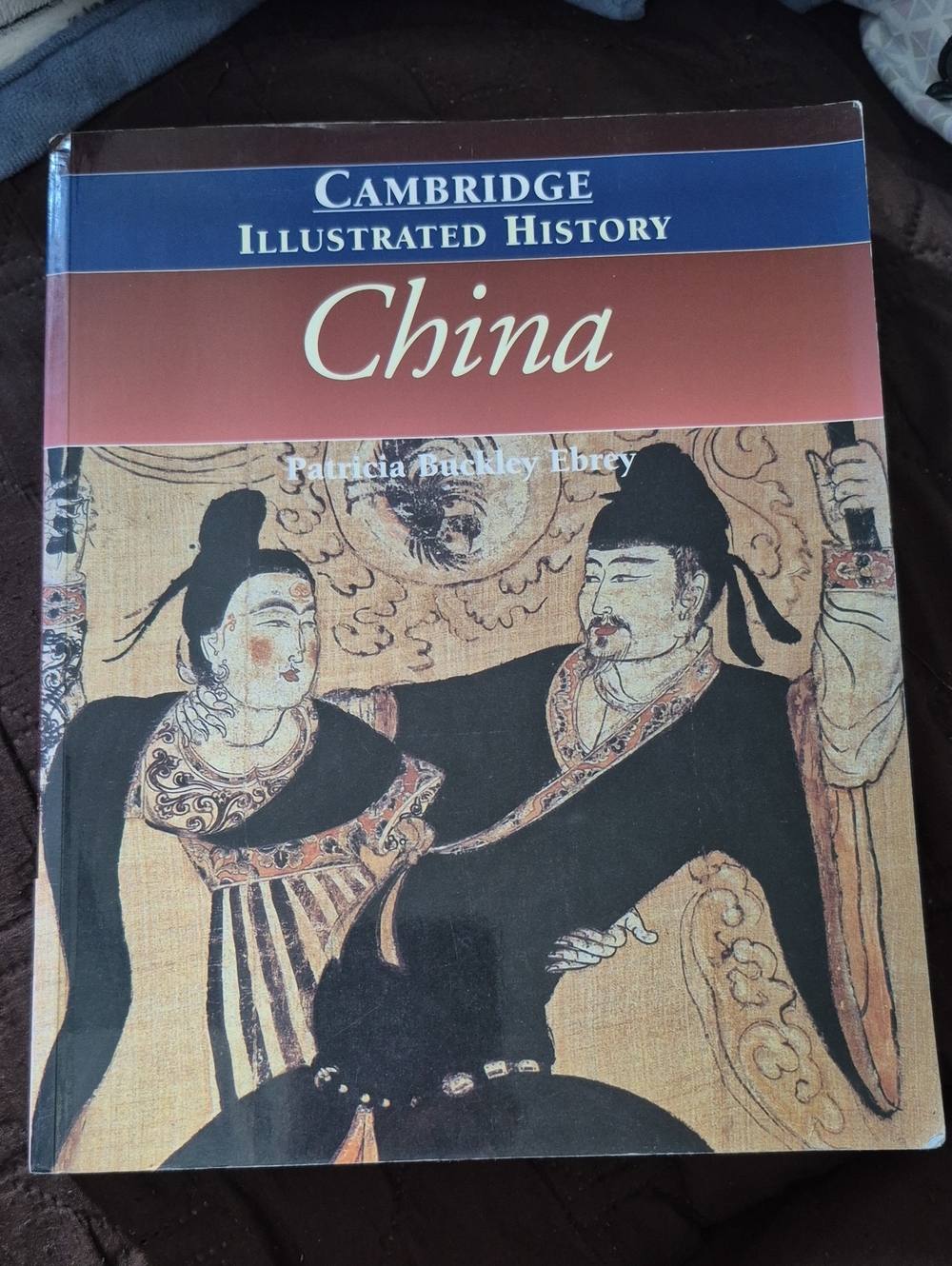 Cambridge Illustrated History CHINA Patricia Buckley Ebrey